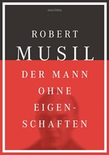 Der Mann ohne Eigenschaften - Robert Musil - 9783730600405
