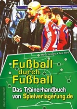 Fußball durch Fußball - Marco Henseling ; René Marić - 9783730702338