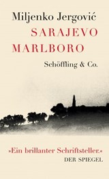 Sarajevo Marlboro - Miljenko Jergović ; Daniela Strigl - 9783731761150