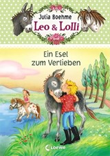 Leo & Lolli (Band 2) - Ein Esel zum Verlieben - Julia Boehme - 9783732011193