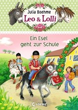 Leo & Lolli (Band 3) - Ein Esel geht zur Schule - Julia Boehme - 9783732011209