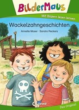 Bildermaus - Wackelzahngeschichten - Annette Moser - 9783732014033