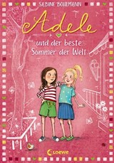 Adele und der beste Sommer der Welt (Band 2) - Sabine Bohlmann - 9783732014279
