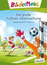 Bildermaus - Die große Fußball-Überraschung - Michael Petrowitz - 9783732018628