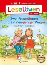 Leselöwen 1. Klasse - Zwei Freundinnen und ein neugieriger Welpe - Katja Richert - 9783732021277