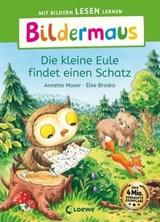 Bildermaus - Die kleine Eule findet einen Schatz - Annette Moser - 9783732021741
