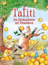 Tafiti - Ein Glücksschwein mit Pinselohren - Julia Boehme - 9783732027200