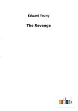 The Revenge - YOUNG,  Edward - 9783732620005
