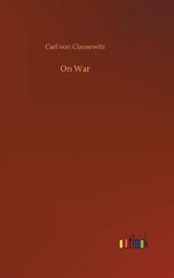 On War - CLAUSEWITZ,  Carl Von - 9783734016134