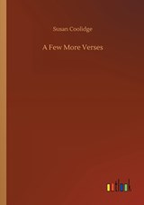 A Few More Verses - Susan Coolidge - 9783734042843