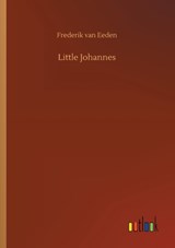 Little Johannes - Frederik Van Eeden - 9783734053467