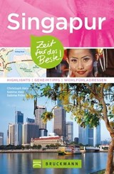 Bruckmann Reiseführer Singapur: Zeit für das Beste - Christoph Hein ; Sabine Hein ; Sabine Fritsch - 9783734314025