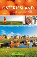 Bruckmann Reiseführer Ostfriesland: Zeit für das Beste - Klaus Bötig ; Ottmar Heinze - 9783734317378