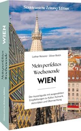 Mein perfektes Wochenende Wien - Lothar Reiserer - 9783734330575