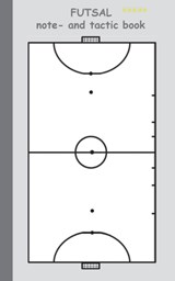 Futsal 2 in 1 Tacticboard and Training Workbook - Theo Von Taane - 9783734749834