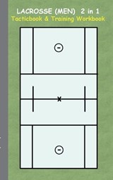 Lacrosse (Men) 2 in 1 Tacticboard and Training Workbook - TAANE,  Theo von - 9783734749865