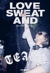 Love, Sweat and Tears - SCHILLER,  Christian ; Straub, Matthias ; Spaeth, David - 9783735605672