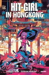 Hit-Girl - In Hong Kong - Daniel Way - 9783736752382
