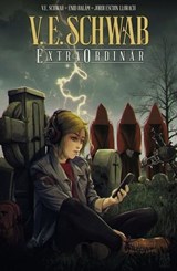 Extraordinär - Victoria Schwab - 9783736785700