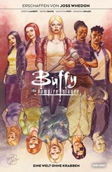 Buffy the Vampire Slayer, Band 7 - Eine Welt ohne Krabben - Joss Whedon ; Jeremy Lambert - 9783736791404