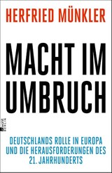 Macht im Umbruch - Herfried Münkler - 9783737102155