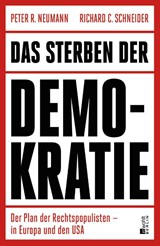 Das Sterben der Demokratie - Richard C. Schneider ; Peter R. Neumann - 9783737102360