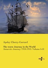 The worst Journey in the World - Apsley Cherry-Garrard - 9783737200714