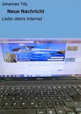 +++ Neue Nachricht +++ - Johannes Tilly - 9783738025255