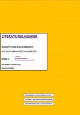 Joseph von Eichendorff – Aus dem Leben eines Taugenichts - Joseph von Eichendorff - 9783738055726