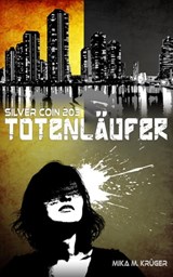 Totenläufer - Mika M. Krüger - 9783738090222