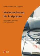 Kostenrechnung für Arztpraxen - Frank Daumann ; Lev Esipovich - 9783739800196