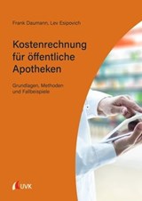 Kostenrechnung für öffentliche Apotheken - Frank Daumann ; Lev Esipovich - 9783739800219