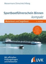Sportbootführerschein Binnen kompakt - Matthias Wassermann ; Roman Simschek ; Daniel Hillwig - 9783739806099