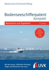 Bodenseeschifferpatent kompakt - Matthias Wassermann ; Roman Simschek ; Daniel Hillwig - 9783739806297