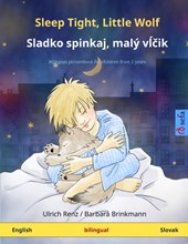 Sleep Tight, Little Wolf - Sladko spinkaj, maly v&#314;&#269;ik (English - Slovak)