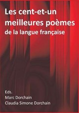 Les cent-et-un meilleures poemes de la langue francaise - DORCHAIN,  Marc ; Dorchain, Claudia Simone - 9783740705732
