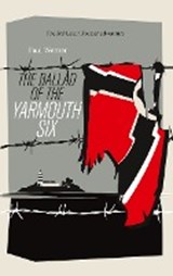 The Ballad of the Yarmouth Six - WERNER,  Paul - 9783740750800