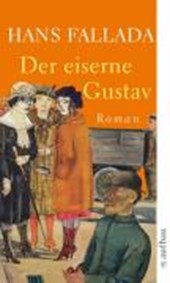 Fallada, H: Eiserne Gustav