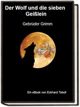 Der Wolf und die sieben Geißlein - Jakob Wilhelm Grimm - 9783746703336