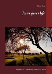 Jesus gives life