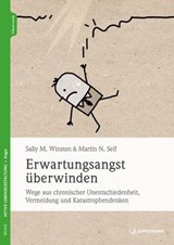 Erwartungsangst überwinden - Sally M. Winston ; Martin N. Seif - 9783749504961
