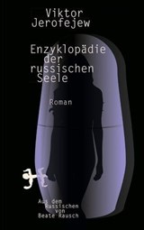 Enzyklopädie der russischen Seele - Viktor Jerofejew - 9783751800266