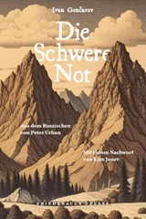 Die Schwere Not - Ivan Goncarov - 9783751880114