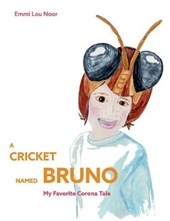 A Cricket Named Bruno