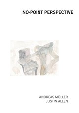 No-Point Perspective - MULLER,  Andreas ; Allen, Justin - 9783751979504