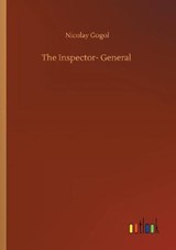 The Inspector- General - GOGOL,  Nikolai Vasil'evich - 9783752300086