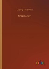 Christianity - FEUERBACH,  Ludwig - 9783752342642
