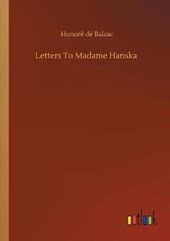 Letters To Madame Hanska