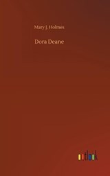 Dora Deane - HOLMES,  Mary J - 9783752356410
