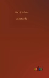 Aikenside - HOLMES,  Mary J - 9783752357080